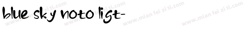 blue sky noto ligt字体转换